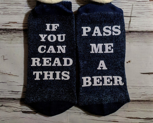 If You Can Read This, Pass Me A Beer